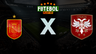 Assistir Espanha x Sérvia ao vivo online 27/03/2026