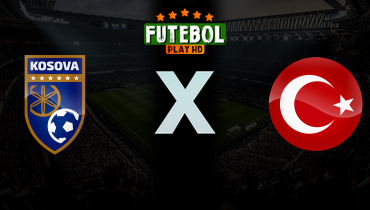 Assistir Kosovo x Turquia ao vivo online 31/03/2026