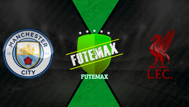 Assistir Manchester City x Liverpool ao vivo online 04/04/2026