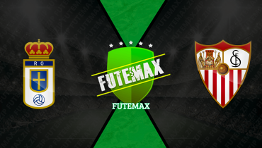 Assistir Real Oviedo x Sevilla ao vivo online 05/04/2026