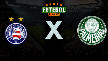 Assistir Bahia x Palmeiras ao vivo online 05/04/2026