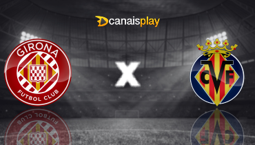 Assistir Girona x Villarreal ao vivo online 06/04/2026