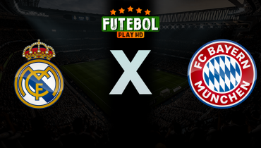Assistir Real Madrid x Bayern de Munique ao vivo online 07/04/2026
