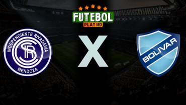 Assistir Independiente Rivadavia x Bolívar ao vivo online 07/04/2026
