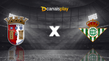 Assistir Braga x Real Betis ao vivo online 08/04/2026