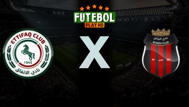 Assistir Al Ettifaq x Al Riyadh ao vivo online 09/04/2026