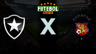 Assistir Botafogo x Caracas ao vivo online 09/04/2026