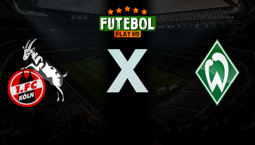 Assistir Colônia x Werder Bremen ao vivo online 12/04/2026