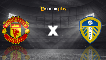 Assistir Manchester United x Leeds United ao vivo online 13/04/2026