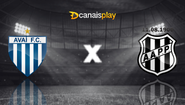 Assistir Avaí x Ponte Preta  ao vivo online 18/04/2026