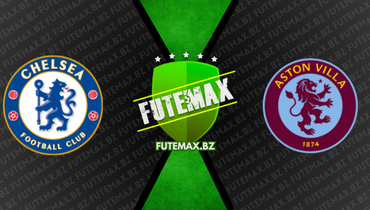 Assistir Chelsea x Aston Villa ao vivo online 01/04/2023