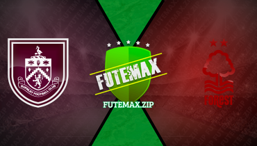 Assistir Burnley x Nottingham Forest ao vivo online 19/05/2024
